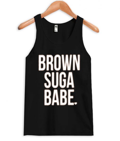 Brown Suga Babe tanktop