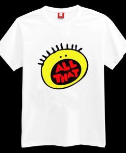 All That T-shirt