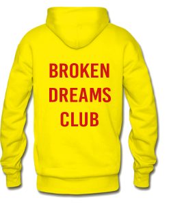 Broken Dreams Club Hoodie Back