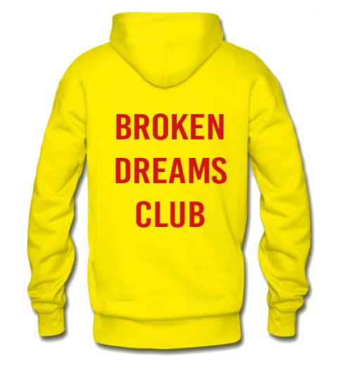 Broken Dreams Club Hoodie Back