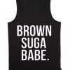 Brown Suga Babe Tanktop