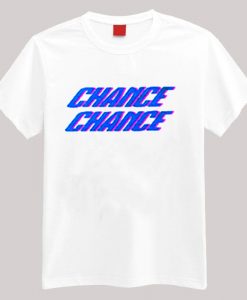 Chance Chance T-shirt