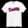 Daddy T-shirt