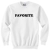 Favorite Sweatshirt