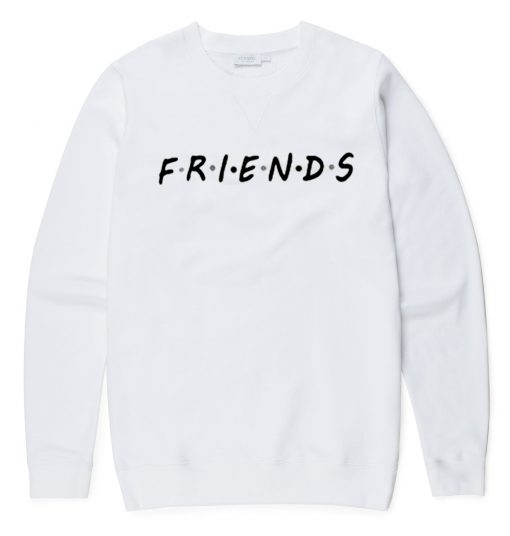 Friends Sweatshirt