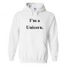 I Am Unicorn Hoodie