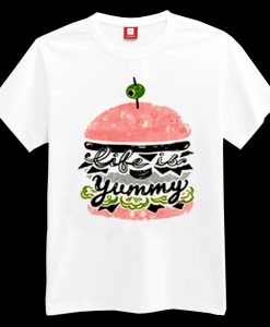 Life Is Yummy T-shirt