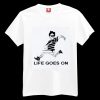 Live Goes On T-shirt