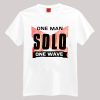 One Man Solo One Wave T-shirt