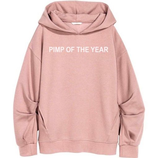 Pimp Of The Year Hoodie