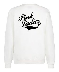 Pink Ladies Sweatshirt back