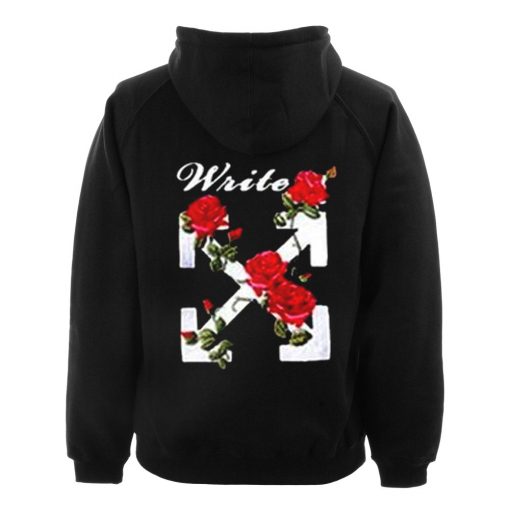 Write Rose Hoodie back