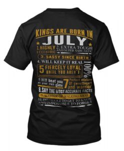 Kings Are Born In July T-shirt