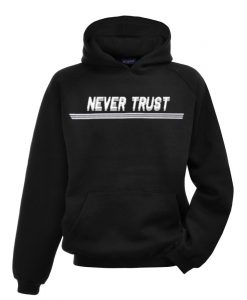 Never Trust Stripes Hoodie