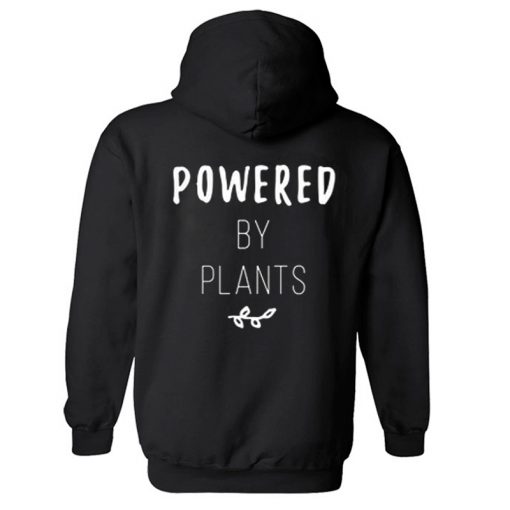 Powered By Plants Hoodie