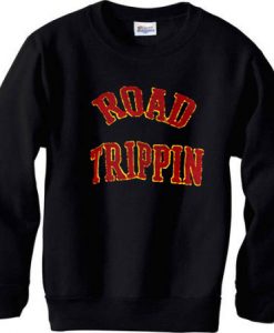 Road Trippin Sweatshirt