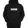 Savage Hoodie