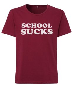 School Sucks T-shirt