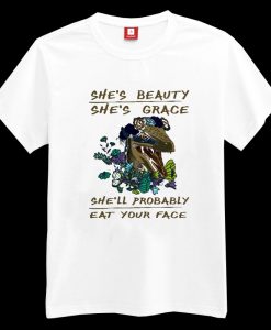 She's Beauty She's Grace T-shirt