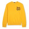 Thank You For Nothin! Sweatshirt