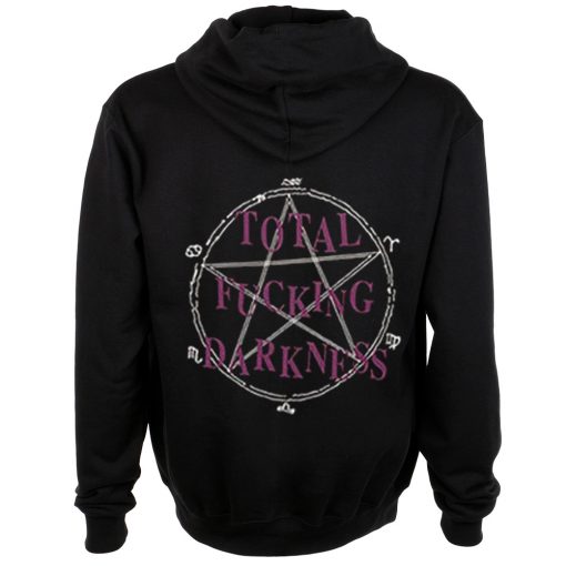 Total Fucking Darkness Hoodie Back