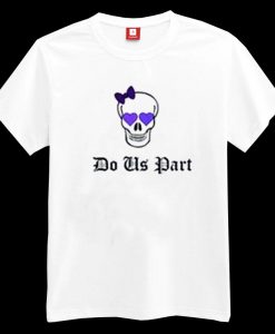 do us apart T-shirt