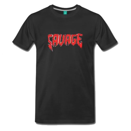 Savage T-shirt