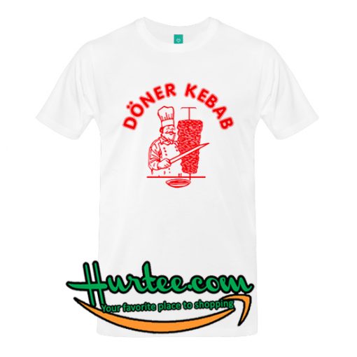 Doner Kebab T-Shirt