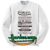 I'am A Princess Sweatshirt