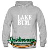 Lake Bum Hoodie