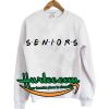 Seniors Friends Style Sweatshirt