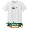 Dad T Shirt