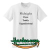 Midnight Posse Totally Unprofessional T Shirt