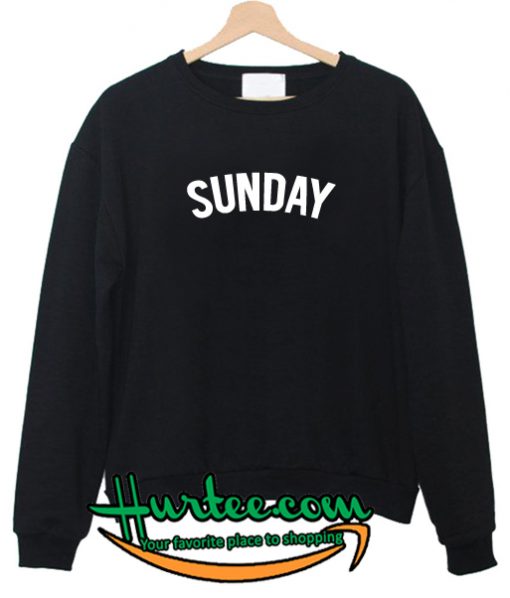 Sunday Sweatshirt