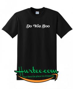 Do You Boo T-Shirt