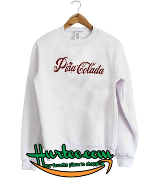 Pina Colada Sweatshirt