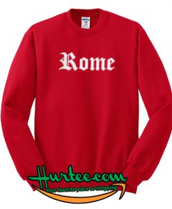 Rome Sweatshirt