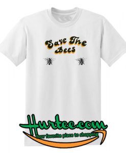 Save The Bees T-Shirt