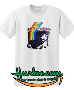 She's a Rainbow T Shirt