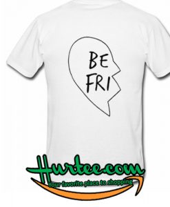 Best Friend T-Shirt back