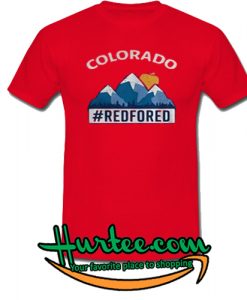 Colorado redfored t shirt