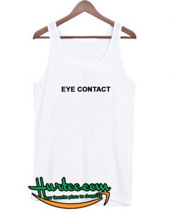 Eye Contact Tank Top