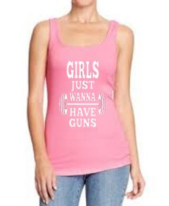 Girl Just Wanna Have Guns Tanktop