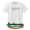 Wanderlust White T-Shirt