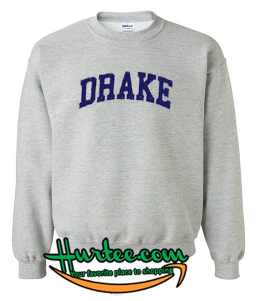 Drake Sweatshirt