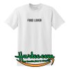 Food Lover T-Shirt