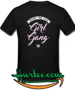 Girl Gang Back T-Shirt