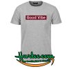 Good Vibe T-Shirt