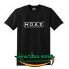 Hoax T Shirt