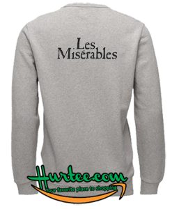 Les Miserables Sweatshirt back